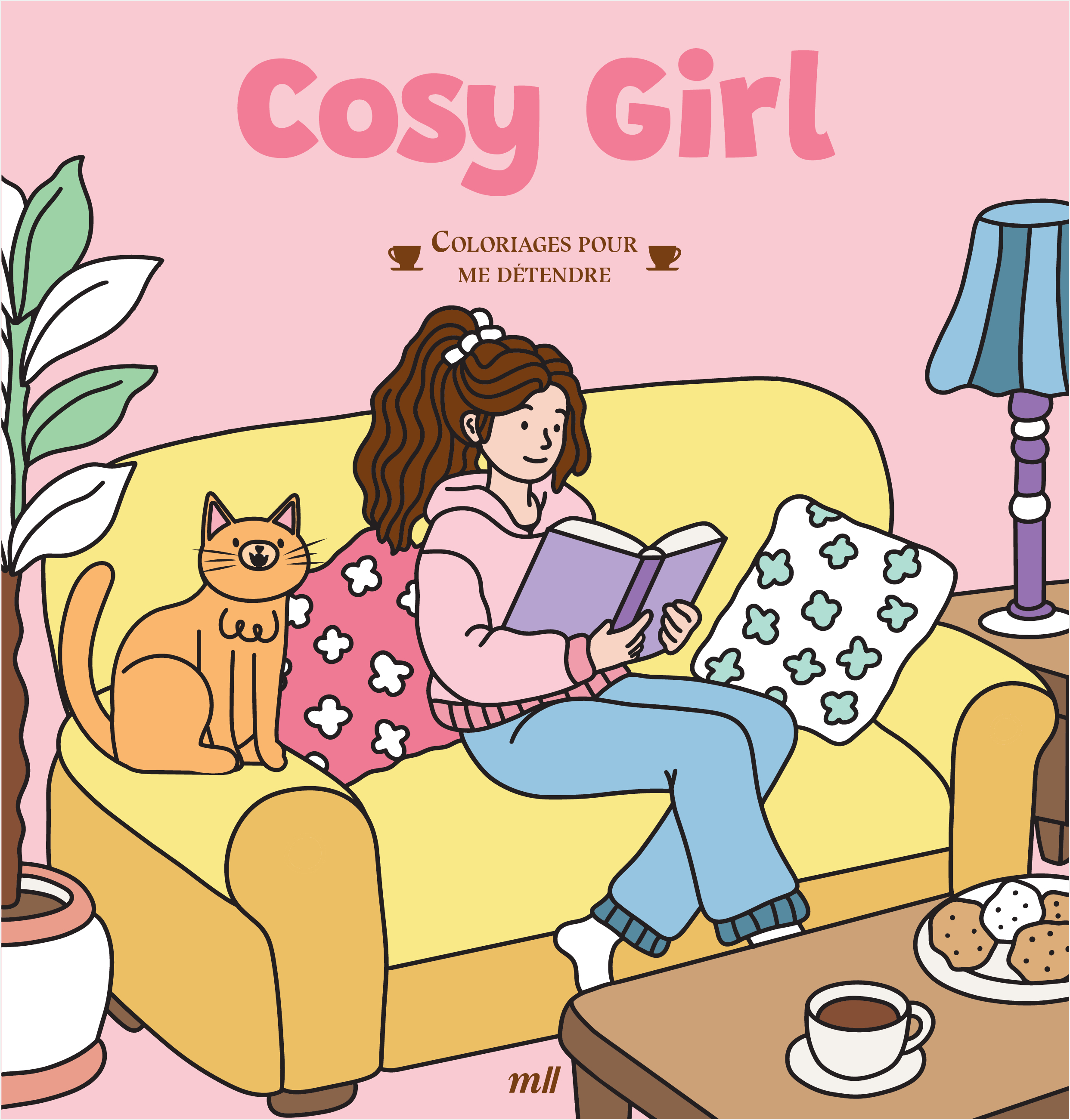 COSY GIRL - COLORIAGES POUR ME DETENDRE - 48 COLORIAGES D´ART-THERAPIE POUR ME DETENDRE ET M´EVADER