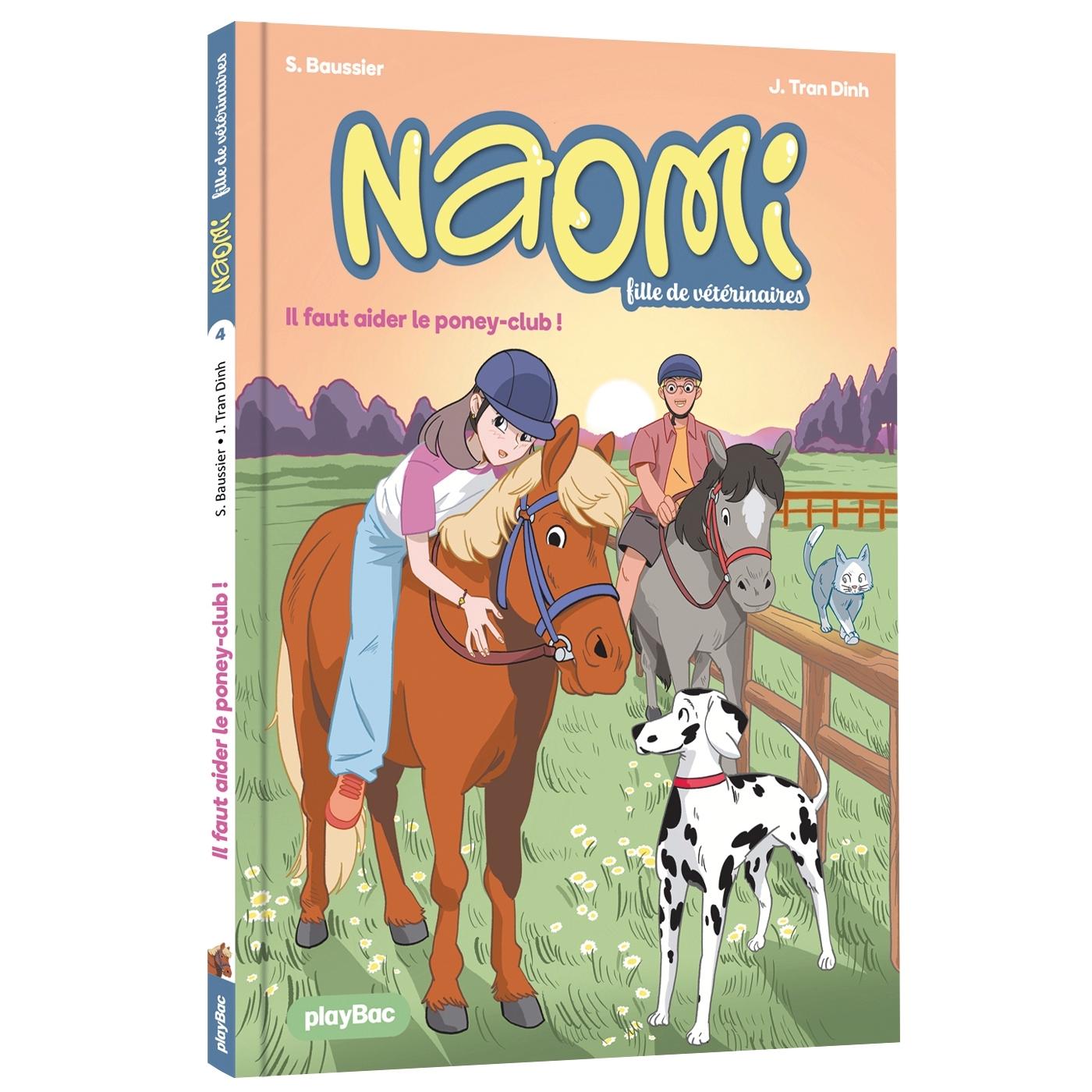 NAOMI, FILLE DE VETERINAIRE - IL FAUT AIDER LE PONEY-CLUB ! - TOME 4