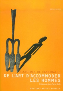 DE L ART D ACCOMMODER HOMMES(HISTOIRES DE CANNIBALES)