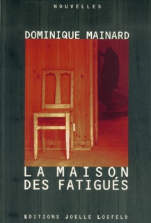 MAISON DES FATIGUES