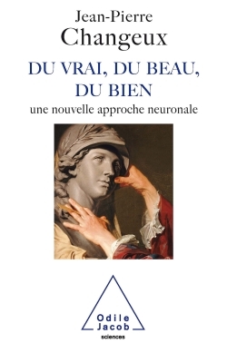 DU VRAI DU BEAU DU BIEN