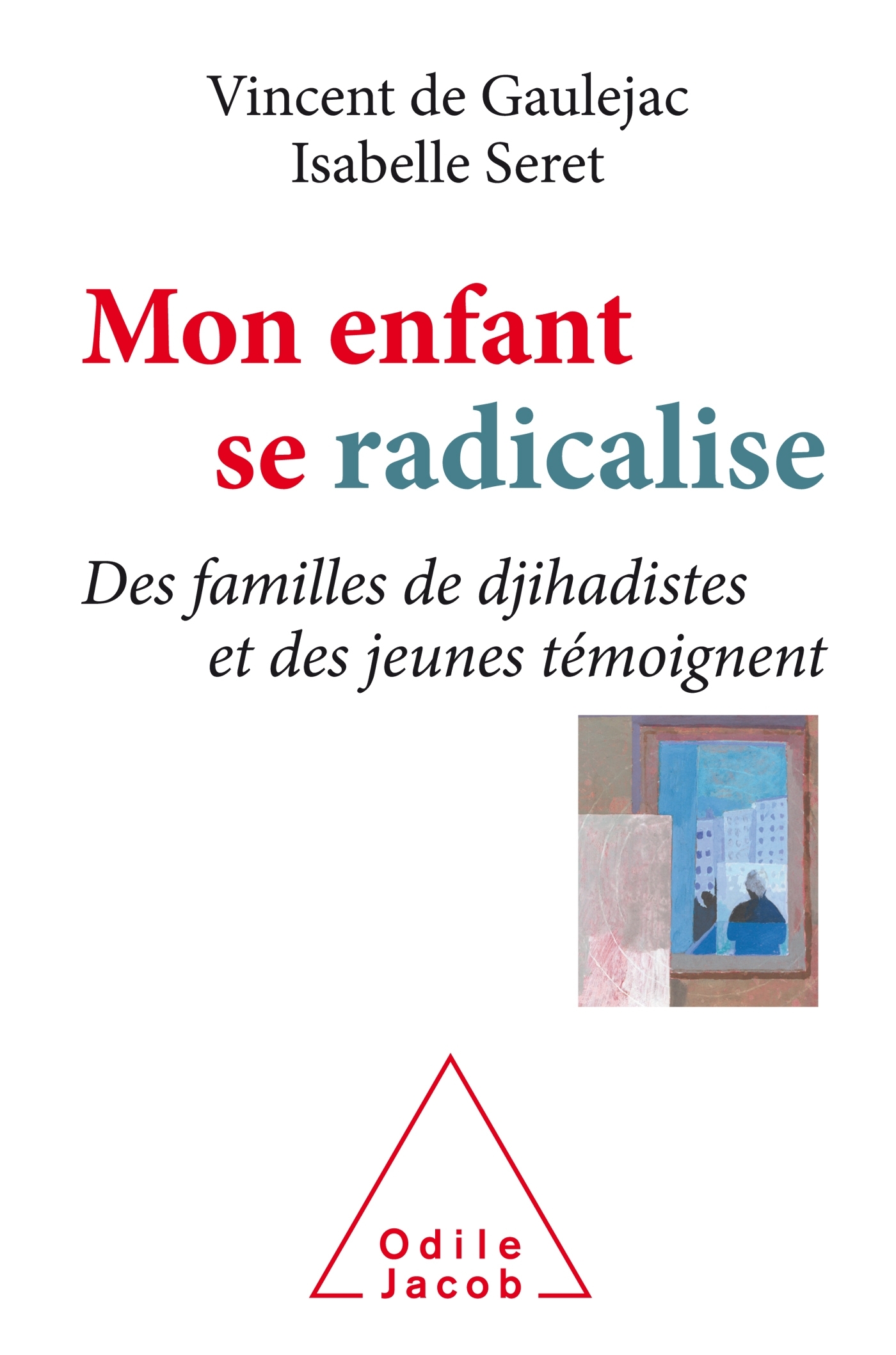 MON ENFANT SE RADICALISE