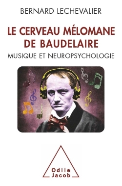 CERVEAU MELOMANE DE BAUDELAIRE