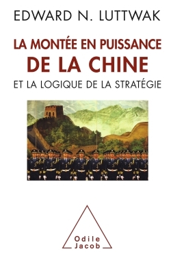 MONTEE EN PUISSANCE DE LA CHINE ET LA LOGIQUE DE LA STRATEGIE