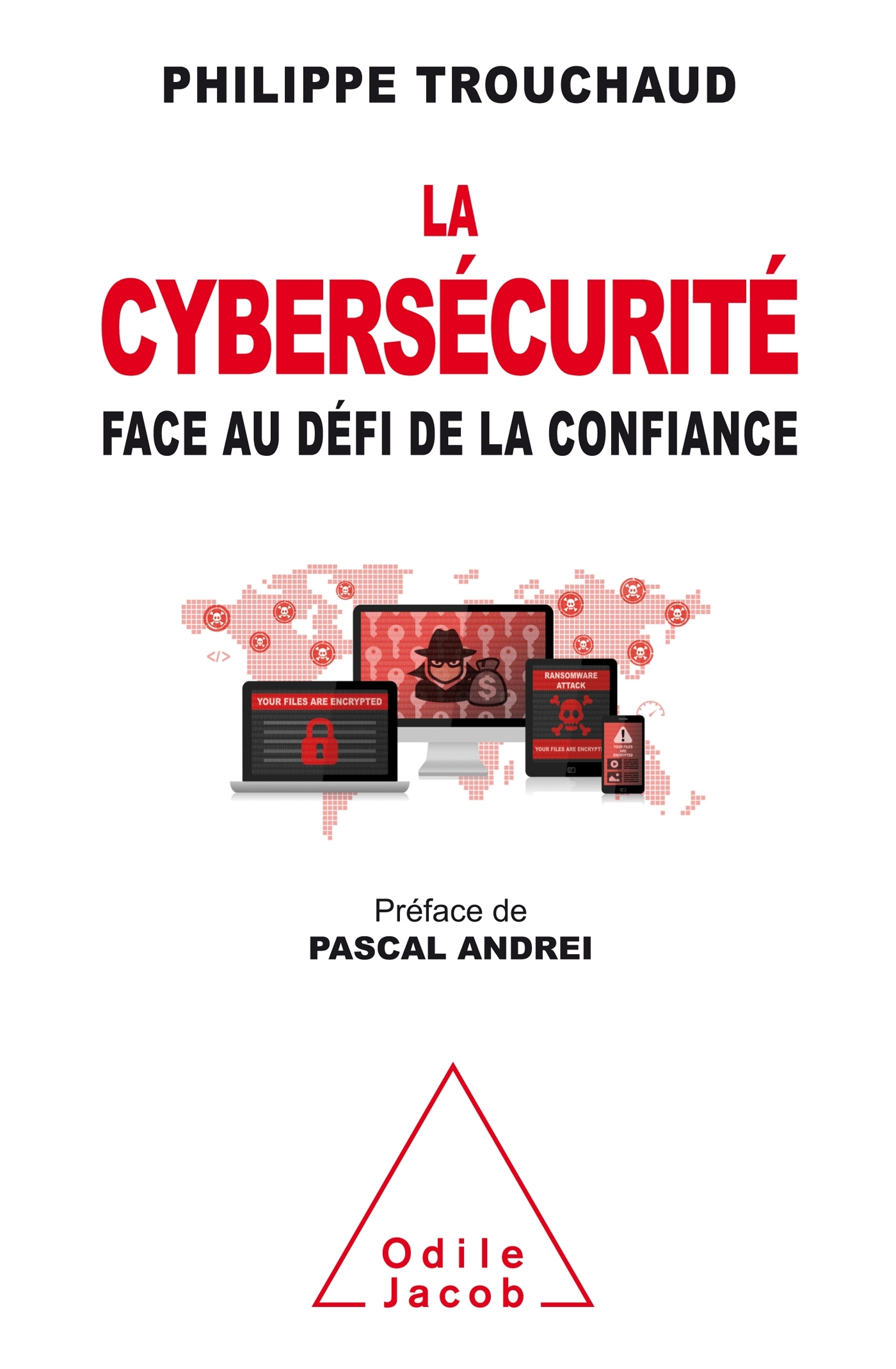 CYBERSECURITE FACE AU DEFI DE LA CONFIANCE