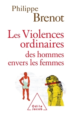 VIOLENCES ORDINAIRES DES HOMMES ENVERS LES FEMMES