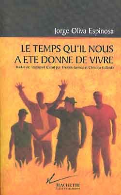 TEMPS QU´IL NOUS A ETE DONNE DE VIVRE