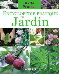 ENCYCLOPEDIE PRATIQUE DU JARDIN