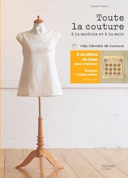 TOUTE LA COUTURE A LA MACHINE ET A LA MAIN