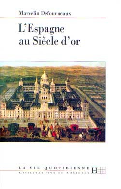 L´ESPAGNE AU SIECLE D´OR