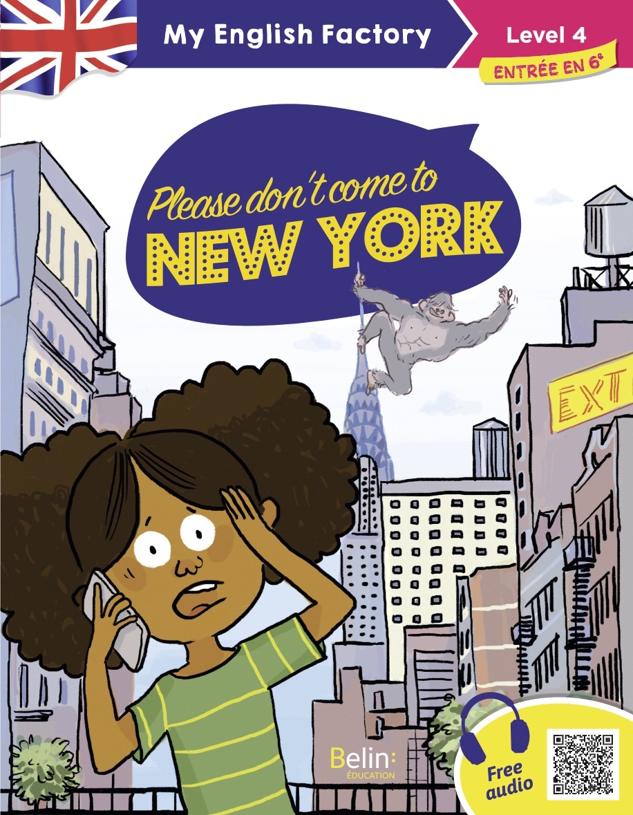 PLEASE DON´T COME TO NEW YORK ( MY ENGLISH FACTORY LEVEL 4)