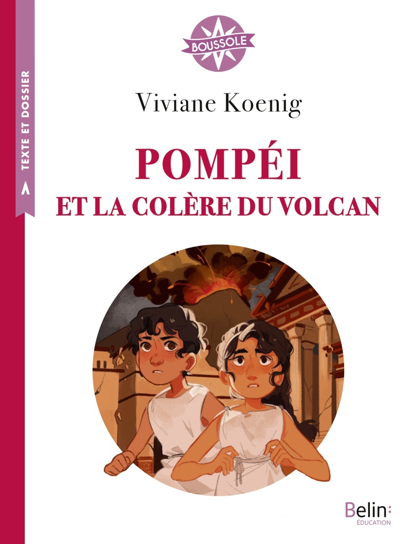 POMPEI ET LA COLERE DU VOLCAN - BOUSSOLE CYCLE 3