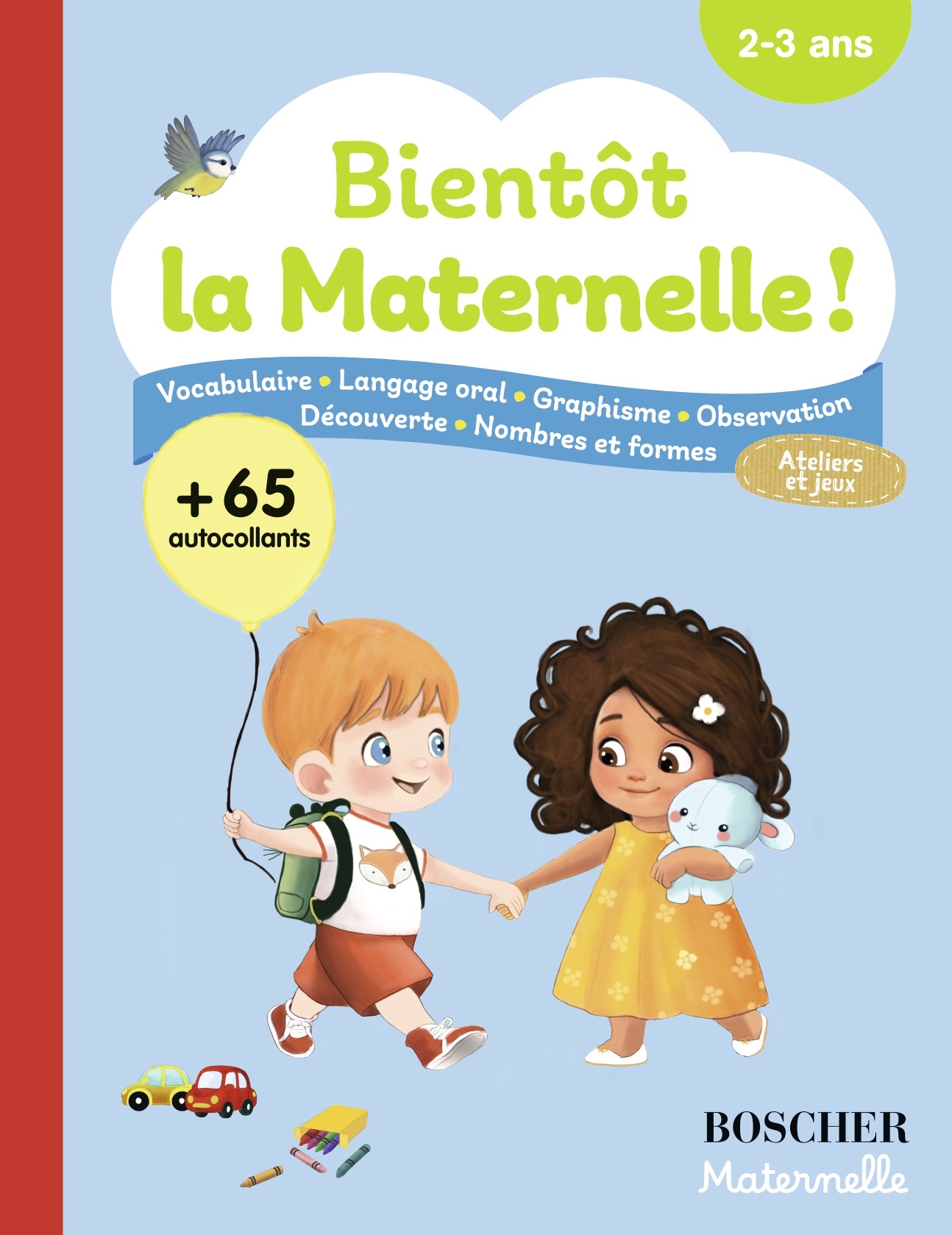 BIENTOT LA MATERNELLE !