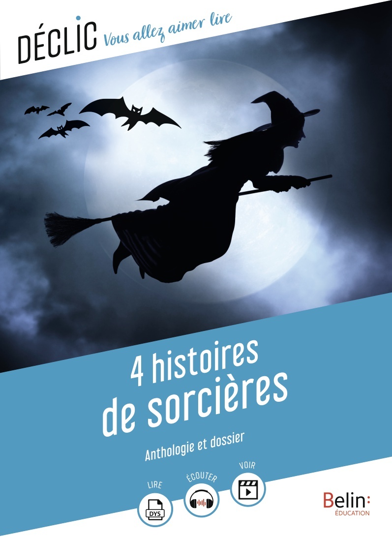 4 HISTOIRES DE SORCIERES (DECLIC)