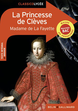 PRINCESSE DE CLEVES - MADAME DE LAFAYETTE CLASSICO LYCEE