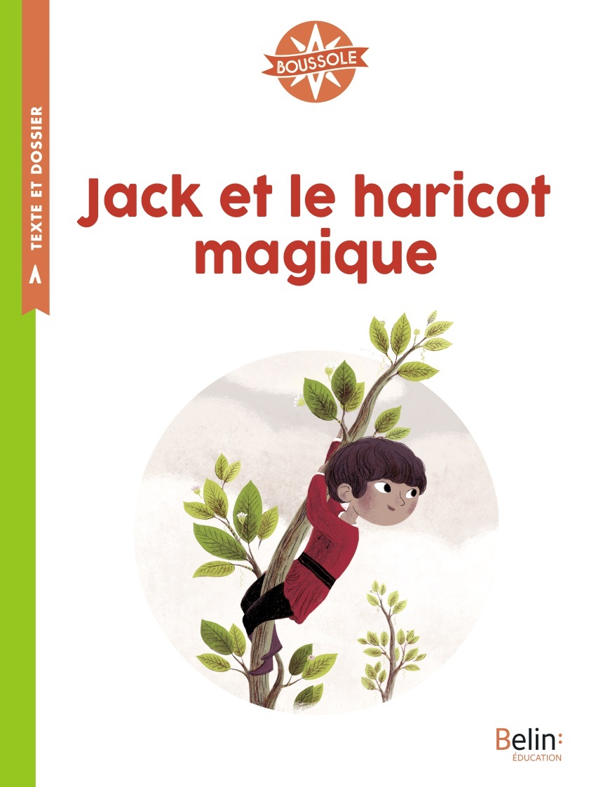 JACK ET LE HARICOT MAGIQUE - BOUSSOLE CYCLE 2