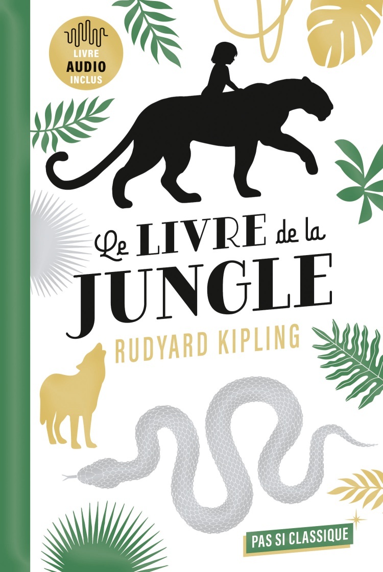 LIVRE DE LA JUNGLE DE RUYARD KIPLING - LES AVENTURES DE MOWGLI