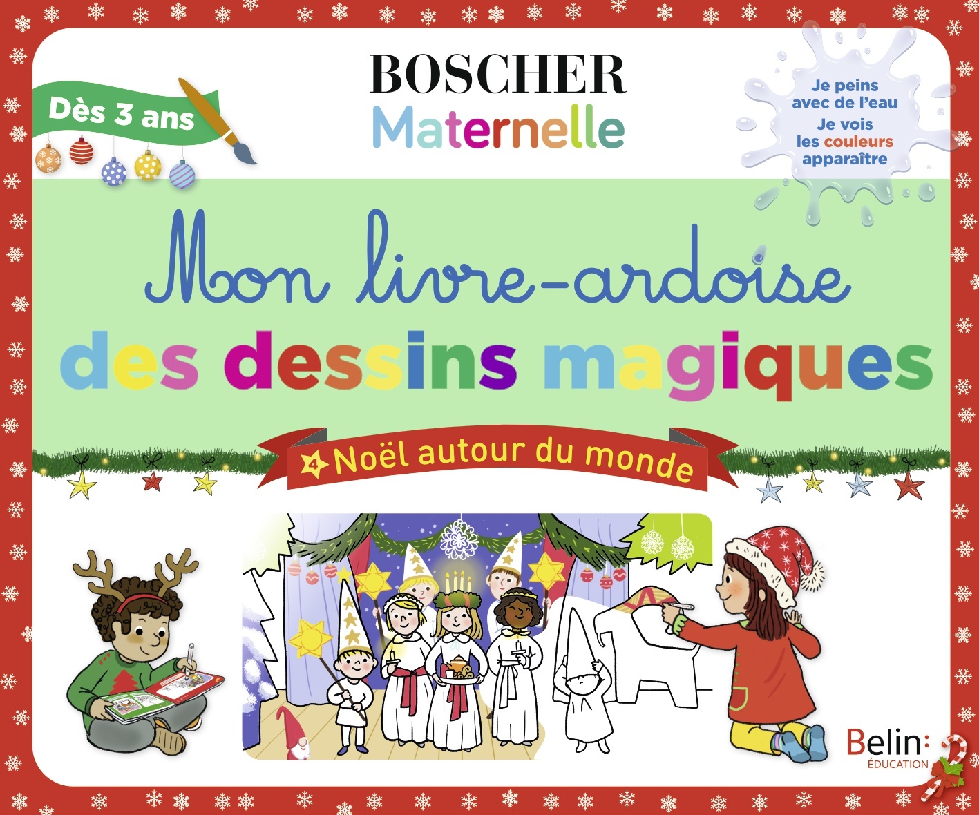 MON LIVRE ARDOISE DES DESSINS MAGIQUES - NOEL AUTOUR DU MONDE