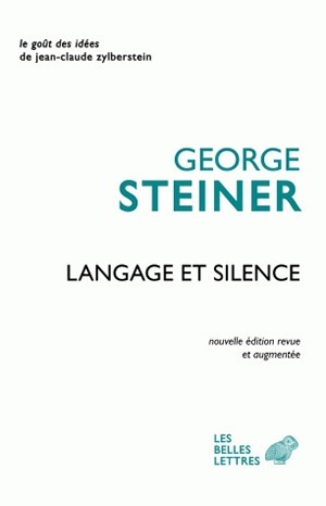 LANGAGE ET SILENCE - LE GOUT DES IDEES