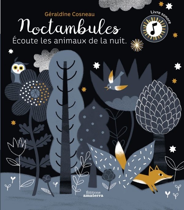 NOCTAMBULES ECOUTE LES ANIMAUX DE LA NUIT