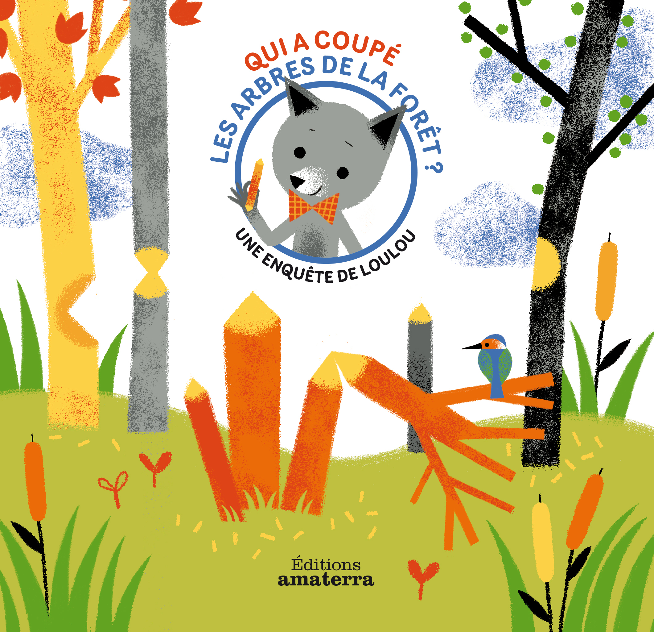 QUI A COUPE LES ARBRES DE LA FORET ?