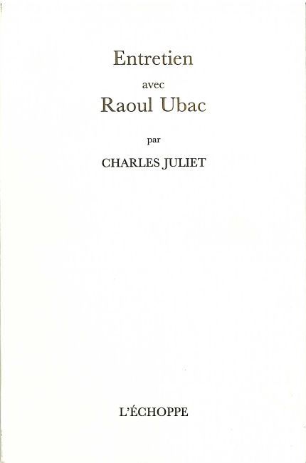 ENTRETIEN AVEC RAOUL UBAC