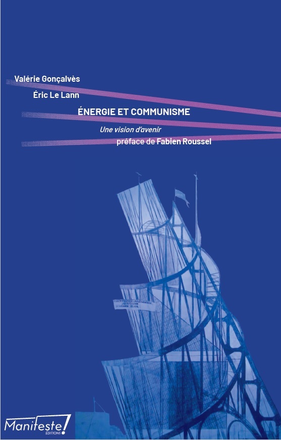 ENERGIE ET COMMUNISME - UNE VISION D´AVENIR