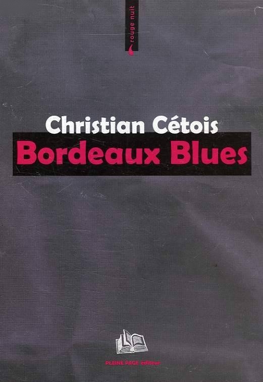 BORDEAUX BLUES