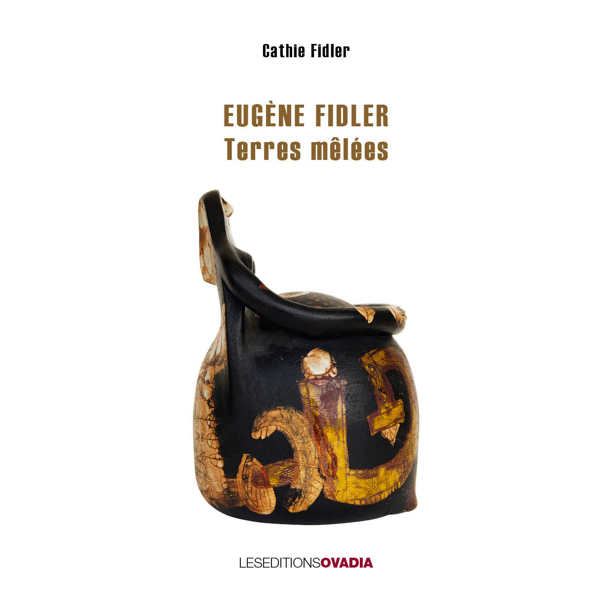 EUGENE FIDLER - TERRES MELEES
