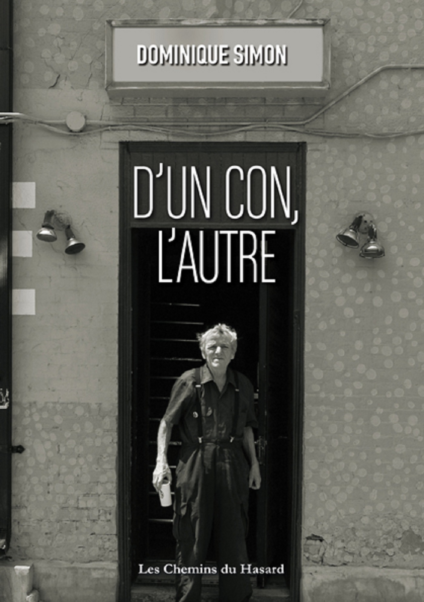 D´UN CON, L´AUTRE