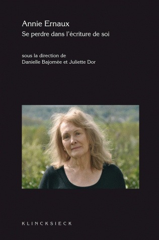 ANNIE ERNAUX. SE PERDRE DANS L´ECRITURE DE SOI
