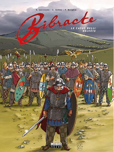 BIBRACTE - LE CASUS BELLI HELVETE