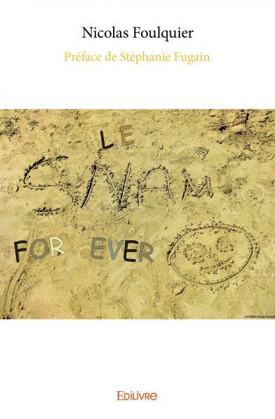 SNAM FOR EVER TOME 1