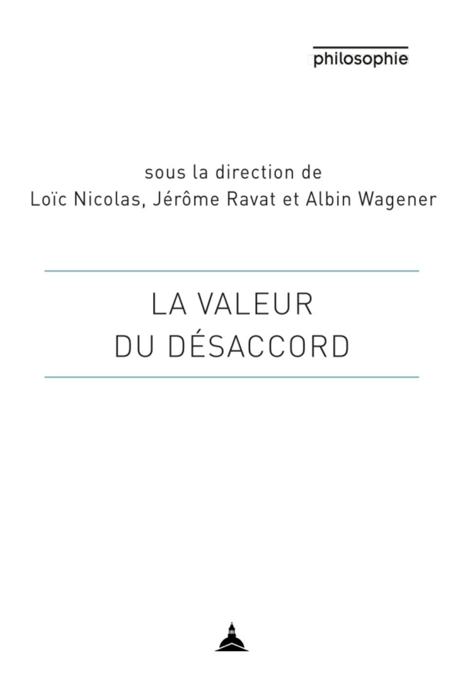 LA VALEUR DU DESACCORD