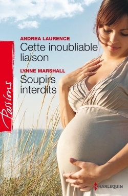 CETTE INOUBLIABLE LIAISON - SOUPIRS INTERDITS