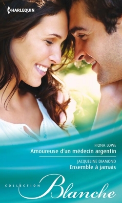 AMOUREUSE D´UN MEDECIN ARGENTIN - ENSEMBLE A JAMAIS