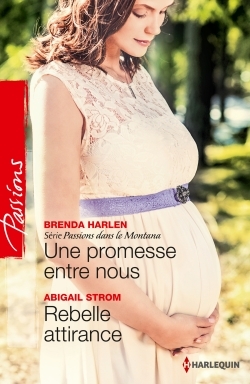 PROMESSE ENTRE NOUS - REBELLE ATTIRANCE