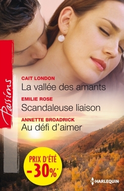 VALLEE DES AMANTS - SCANDALEUSE LIAISON - AU DEFI D´AIMER