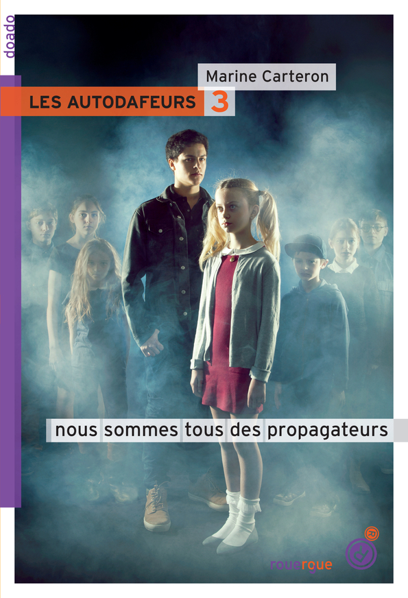 AUTODAFEURS T3 NOUS SOMMES TOUS DES PROPAGATEURS