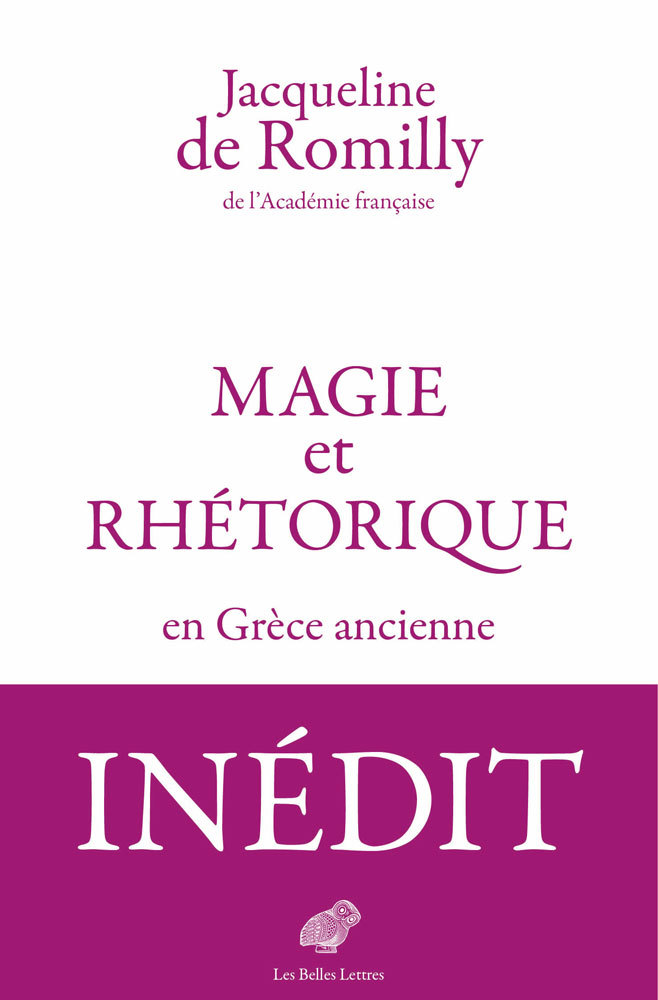 MAGIE ET RHETORIQUE EN GRECE ANCIENNE