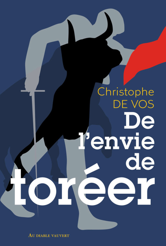 DE L´ENVIE DE TOREER