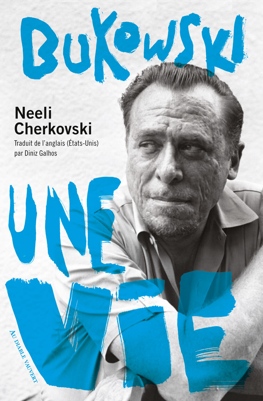 BUKOWSKI UNE VIE