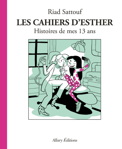 CAHIERS D´ESTHER - TOME 4 HISTOIRES DE MES 13 ANS - VOL04