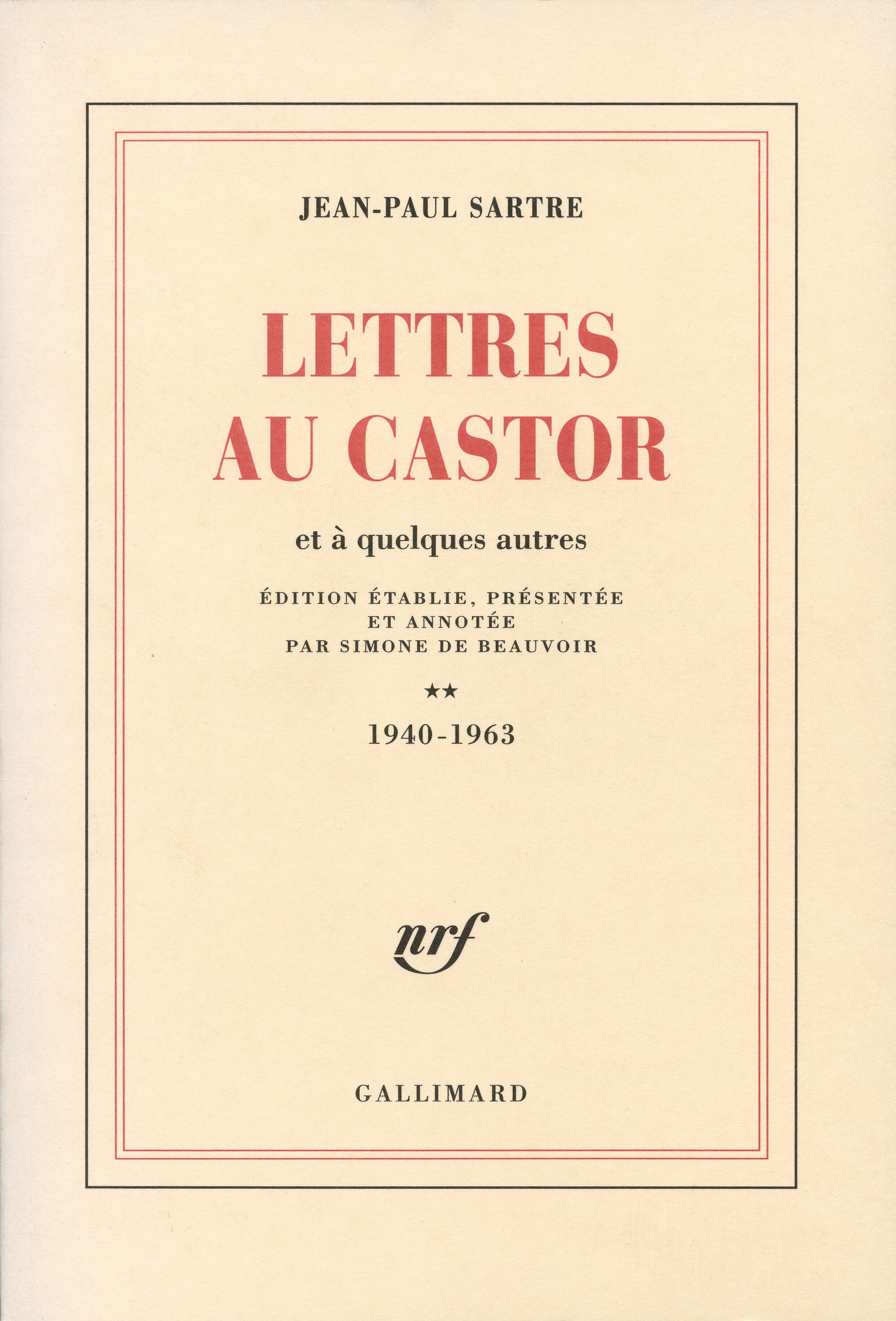 LETTRES AU CASTOR ET A QUELQUES AUTRES T2
