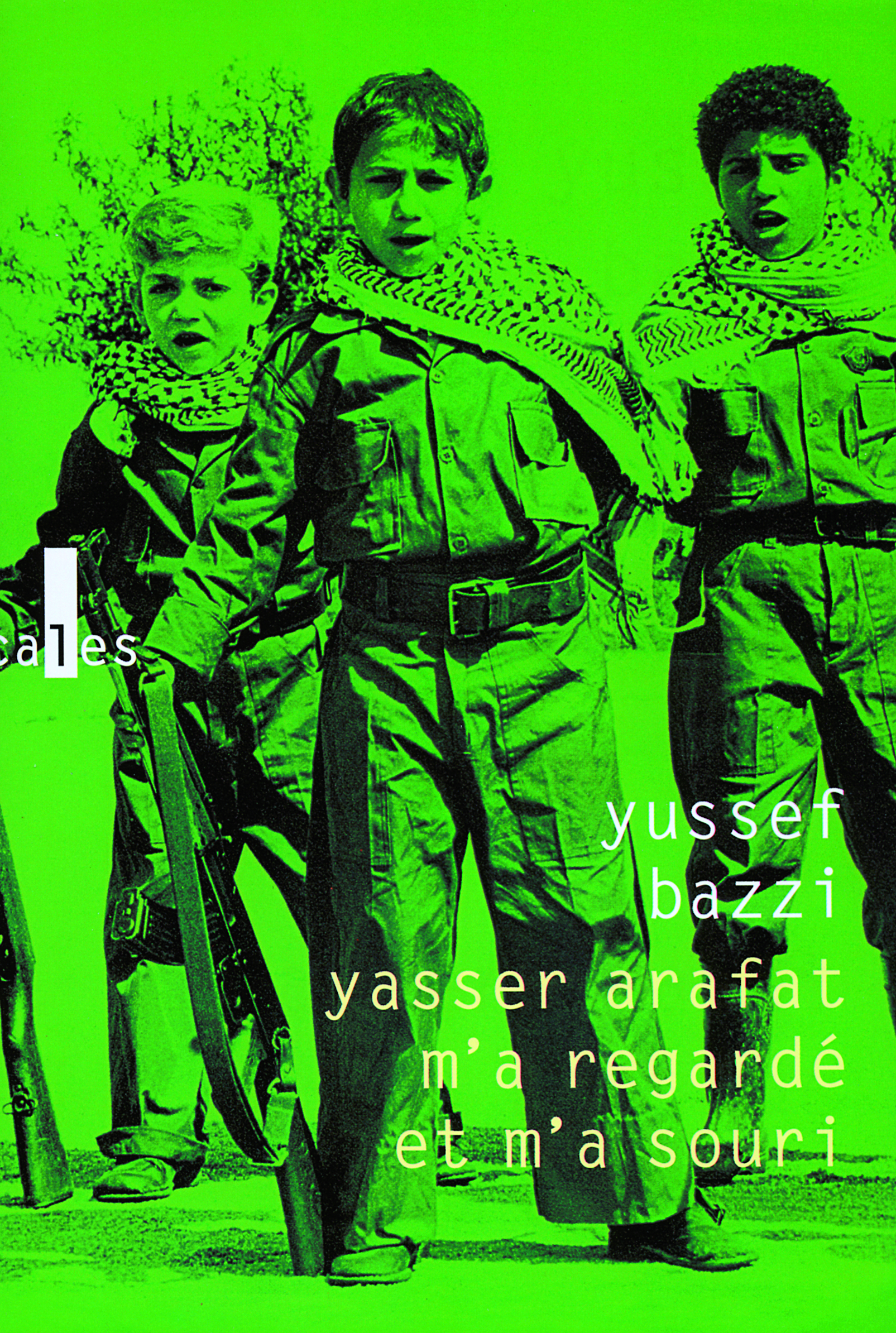 YASSER ARAFAT M'A REGARDE ET M'A SOURI