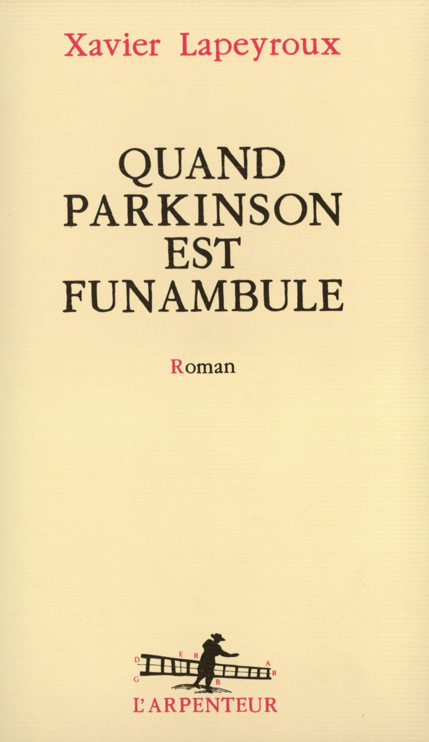 QUAND PARKINSON EST FUNAMBULE