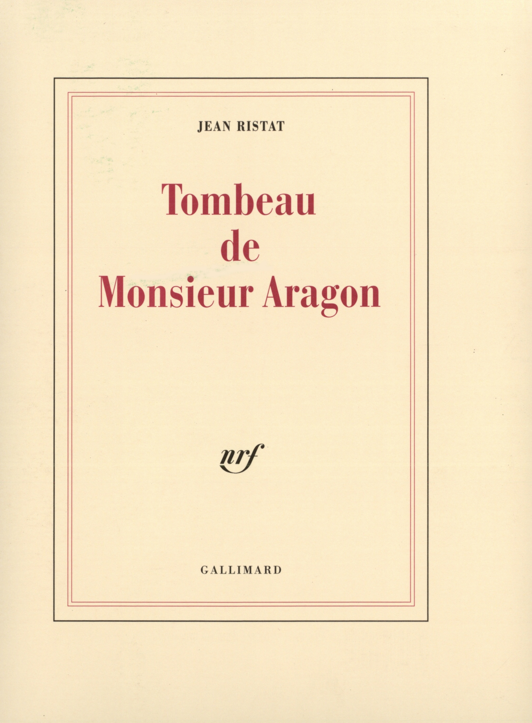 TOMBEAU DE MONSIEUR ARAGON