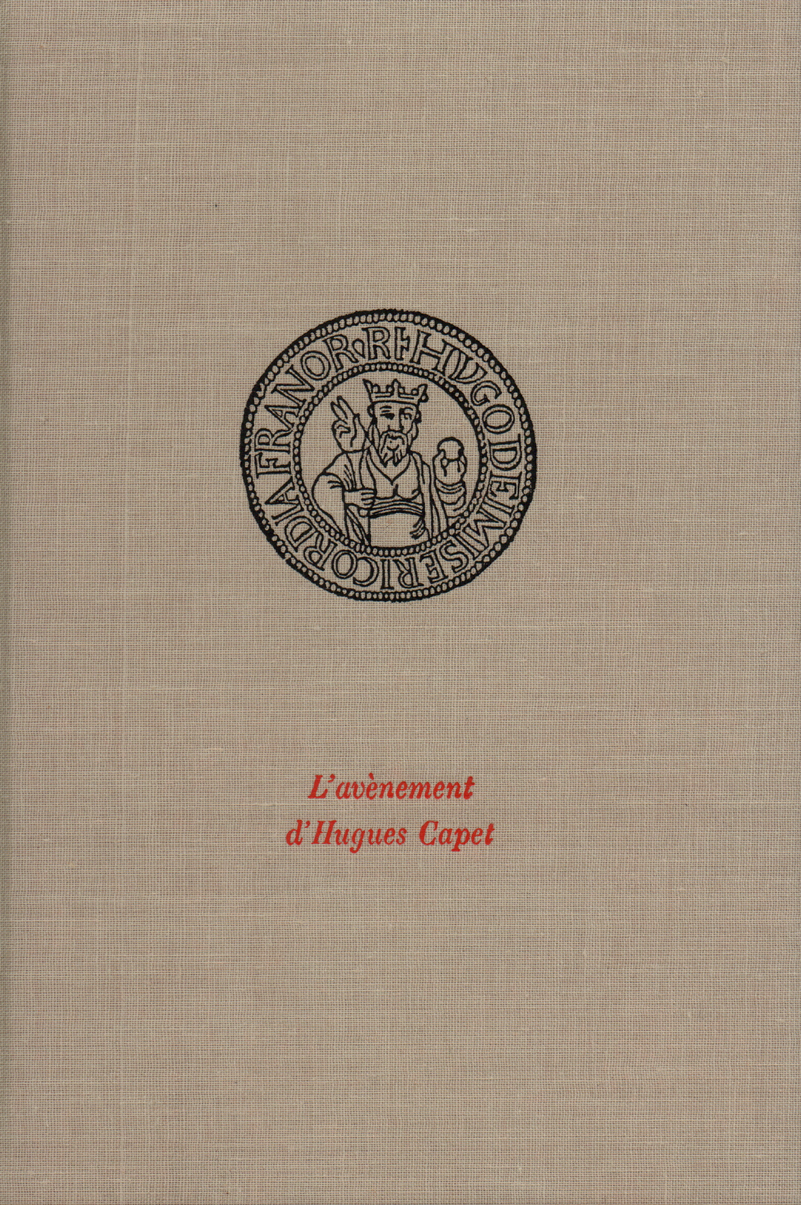 AVENEMENT D'HUGUES CAPET((3 JUILLET 987))