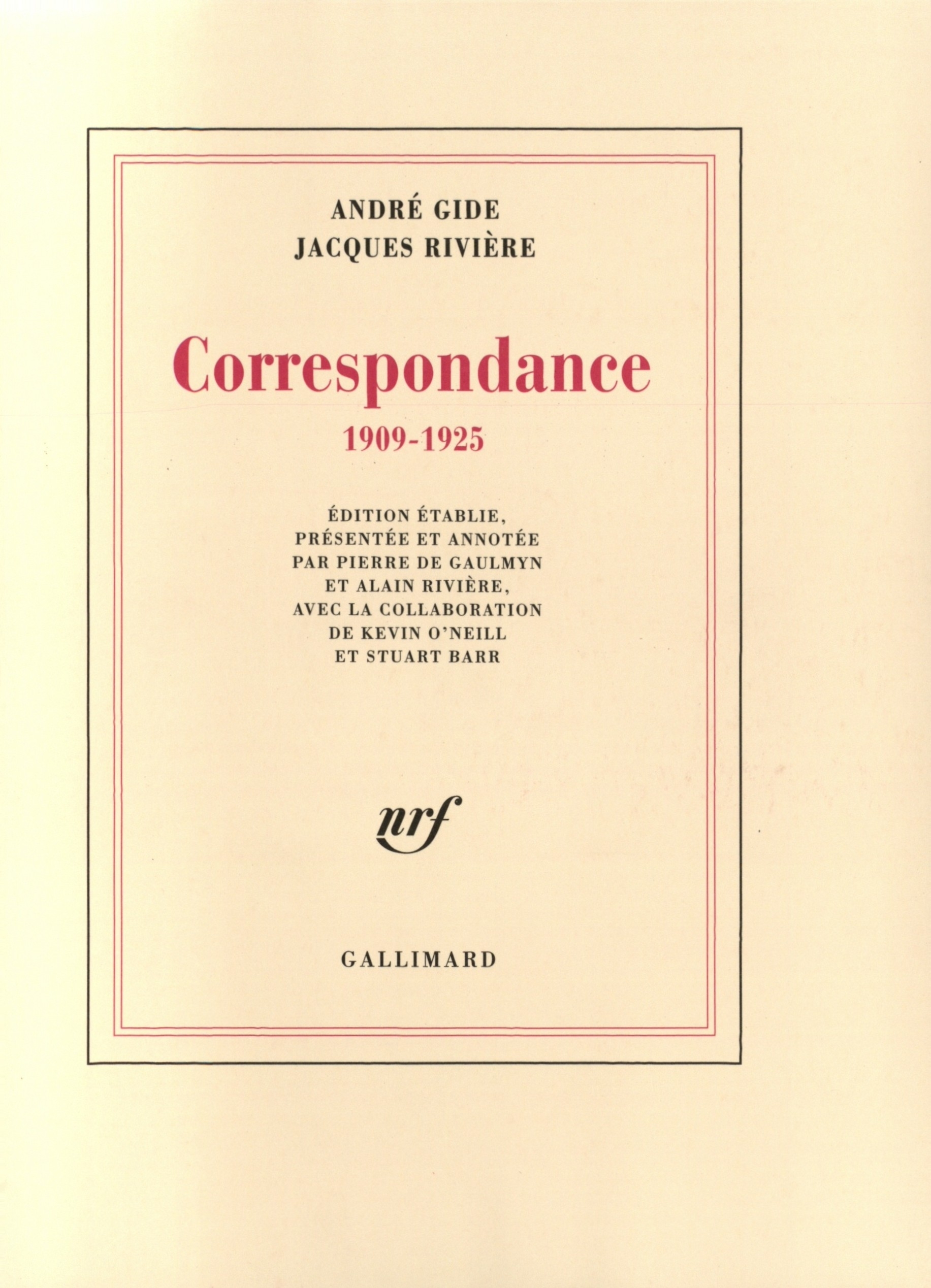 CORRESPONDANCE 1909-1925 GIDE / RIVIERE