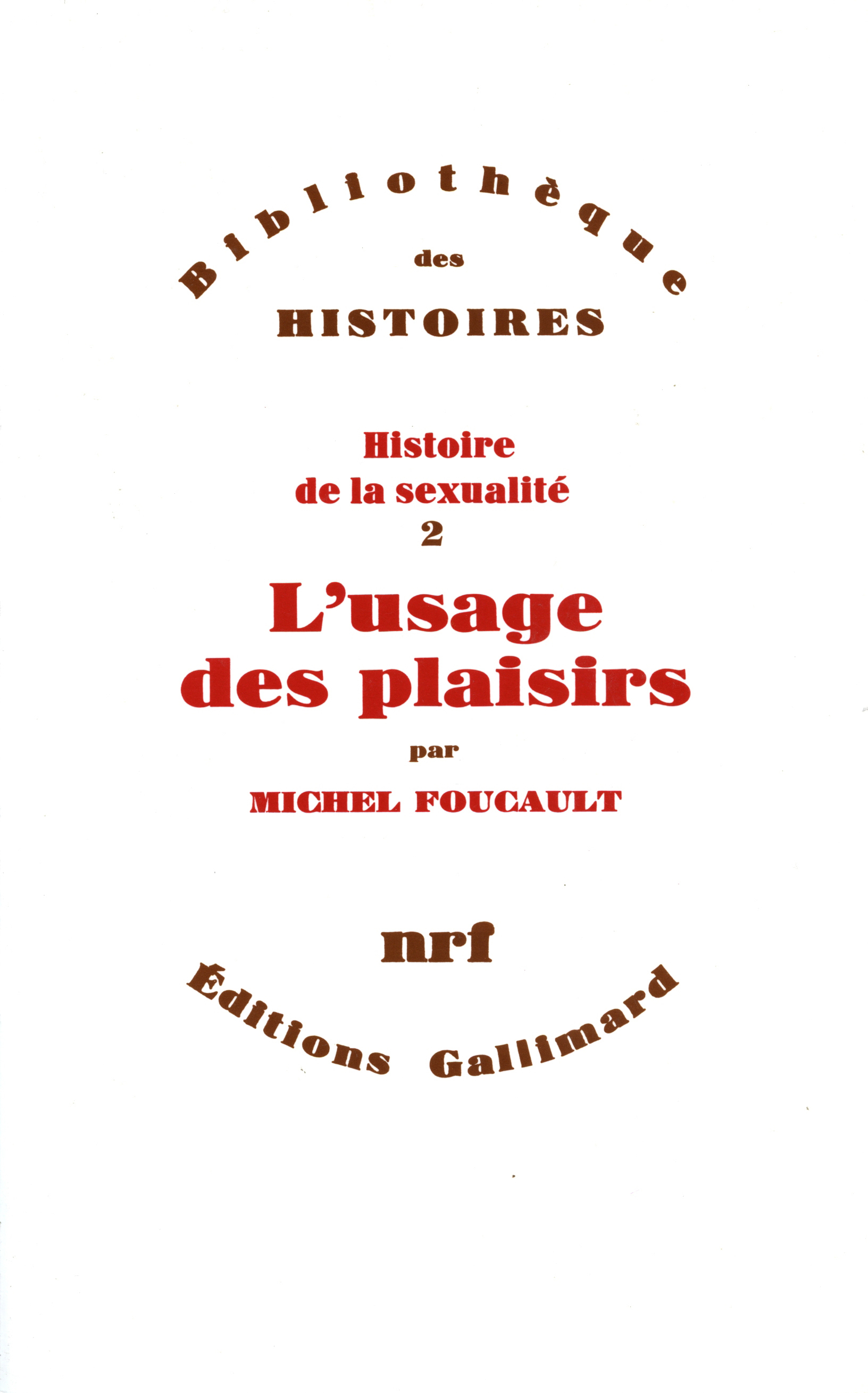 USAGE DES PLAISIRS